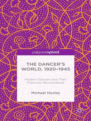 cover image of The Dancer's World, 1920--1945